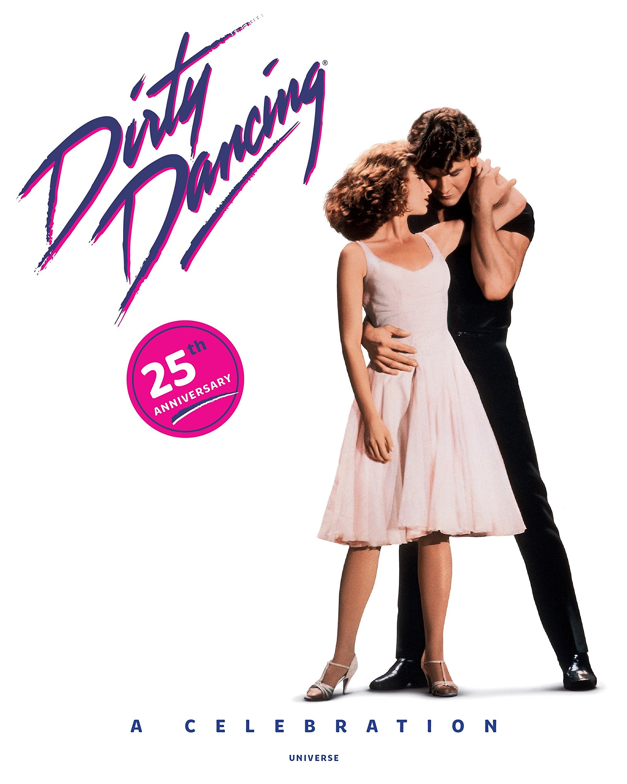 Dirty Dancing A Celebration Bergstein Eleanor Amazon Com Books