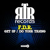 Get Up / Do Your Thang