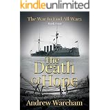 The Death of Hope (The War To End All Wars Book 4)