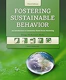 Fostering Sustainable Behavior, Third Edition: An