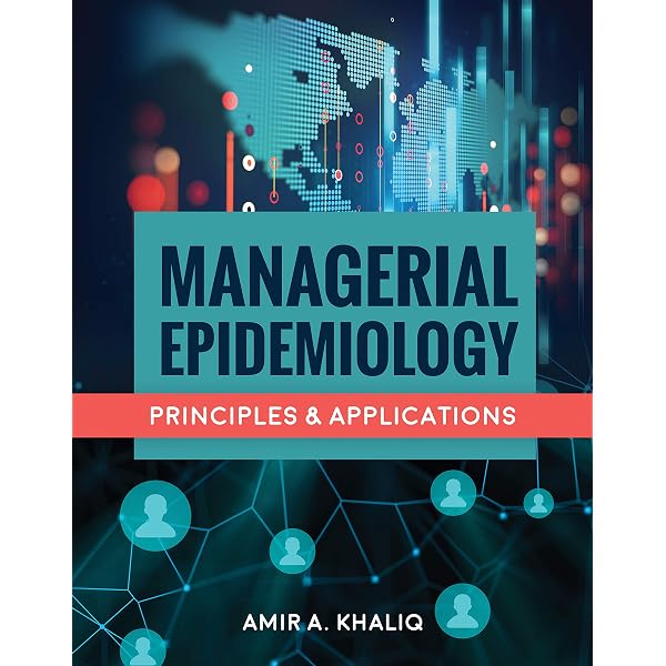 Amazon.com: Managerial Epidemiology: Cases and Concepts, 4th