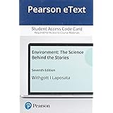 Environment: The Science Behind the Stories (7th Edition ...