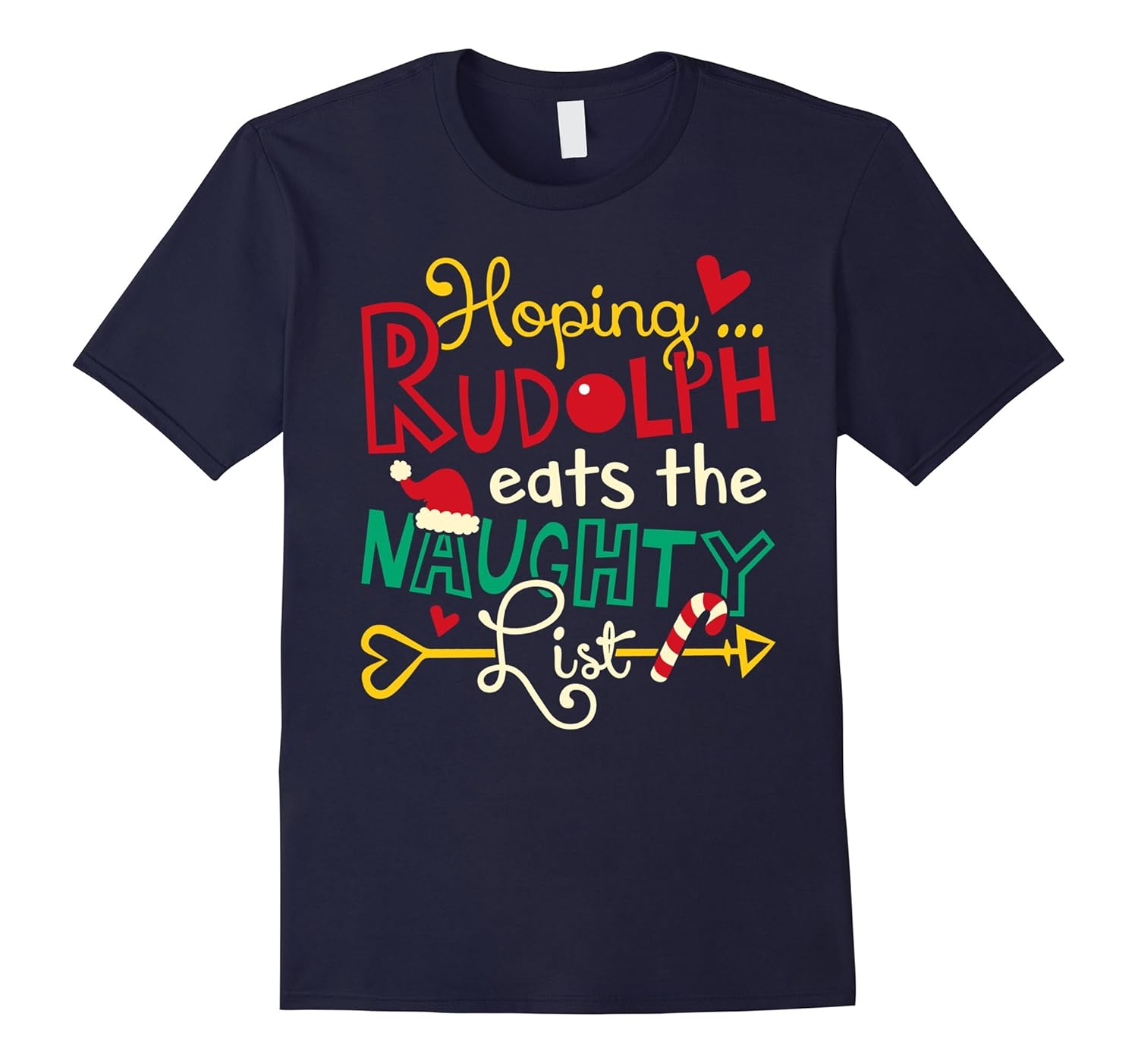 Funny Hoping Rudolph Eats The Naughty List T-shirt-ANZ