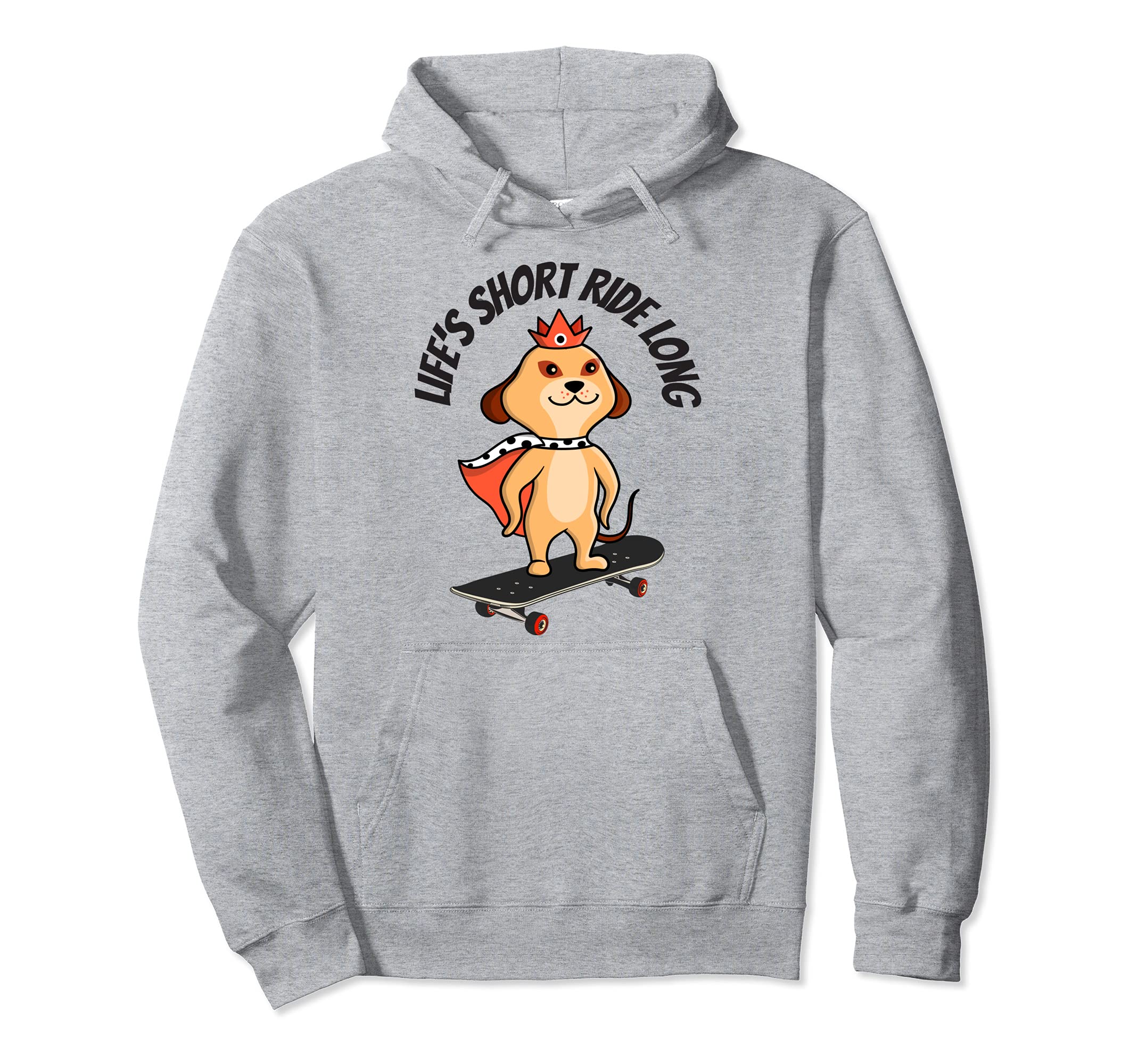 Skateboarding Dog Habitat Animal Puns Life's Short Quotes Pullover Hoodie