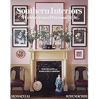 Southern Interiors: A Celebration of Personal Style [A Schumacher Interior Design Book]