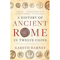 Amazon.com: A History of Ancient Rome in Twelve Coins