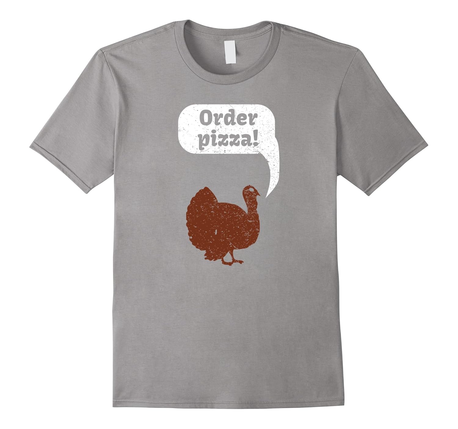 Order Pizza Thanksgiving Turkey T-Shirt Funny-Rose