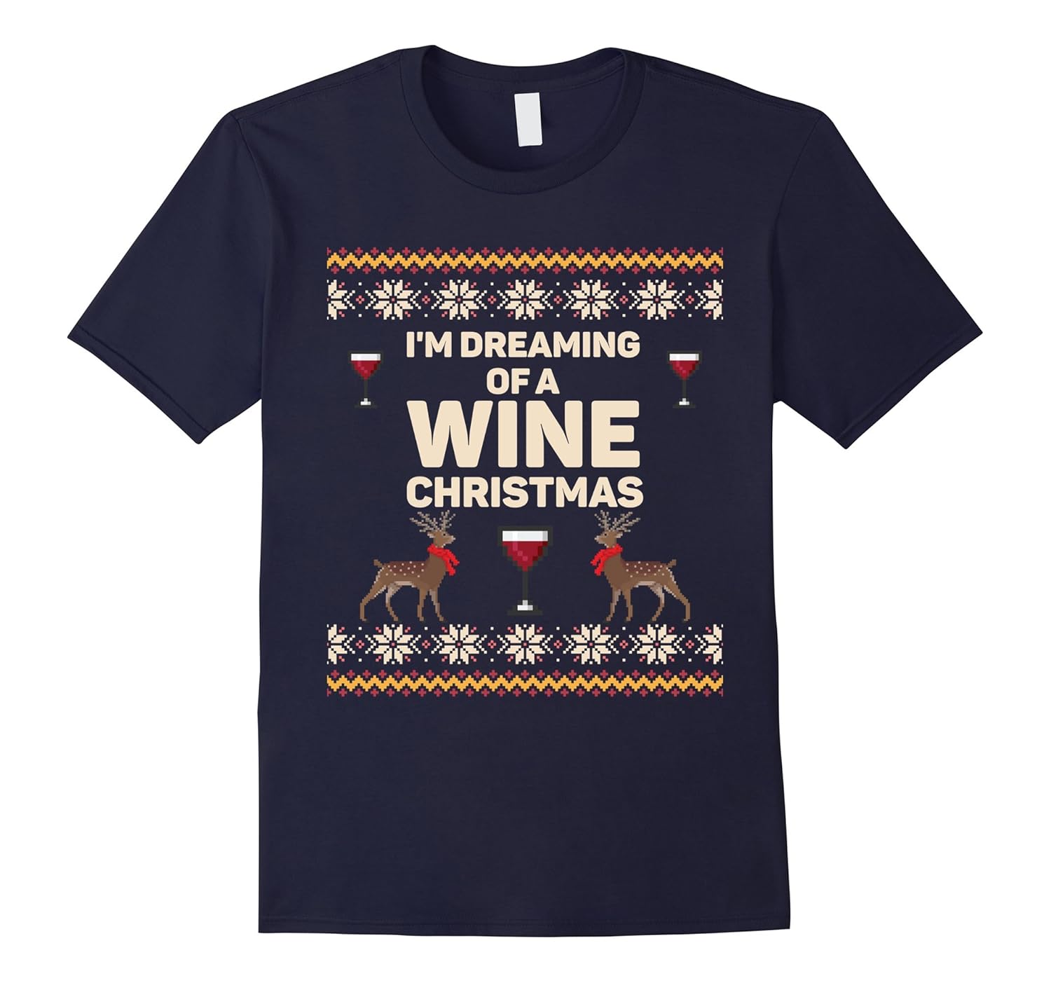 I'm Dreaming of a Wine Christmas t-shirt Red Wine-ANZ