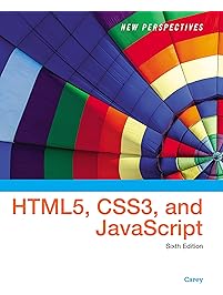 New Perspectives on HTML5, CSS3, and JavaScript