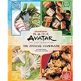 Avatar: The Last Airbender: The Official Cookbook: Recipes from the Four Nations