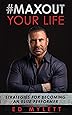 #Max Out Your Life: Strategies for Becoming an Elite Performer