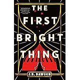 The First Bright Thing