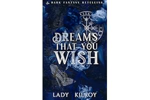Dreams That You Wish: A Dark Cinderella Retelling (Vengeful Tales Book 1)