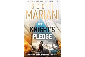 The Knight's Pledge: A new epic historical adventure novel in the Will Bowman saga, from the Sunday Times number one bestsell