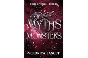 Of Myths and Monsters (House of Cryos Book 3)