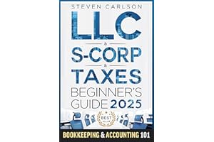LLC & S-Corporation & Tax Deduction Beginner's Guide 2025: 5-in-1 Book: How to Start, Manage, and Scale Your Company While Re