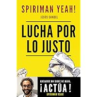 Lucha por lo justo (Fuera de Colección)