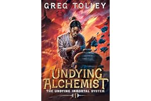 Undying Alchemist: A LitRPG Adventure (The Undying Immortal System Book 1)