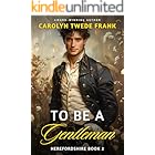 To Be a Gentleman (Herefordshire Book 2)