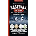Baseball Field Guide: An In-Depth Illustrated Guide to the Complete Rules of Baseball
