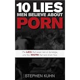 10 Lies Men Believe about Porn Study Guide for Small Groups or ...