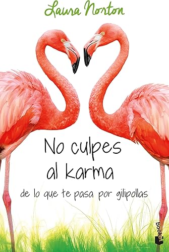 Download No culpes al karma de lo que te pasa por gilipollas PDF