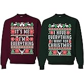 wild custom apparel I Have Everything I Want Christmas Ugly Funny Couples Matching Christmas sweater