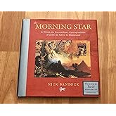 The Morning Star: In Which the Extraordinary Correspondence of Griffin & Sabine is Illuminated