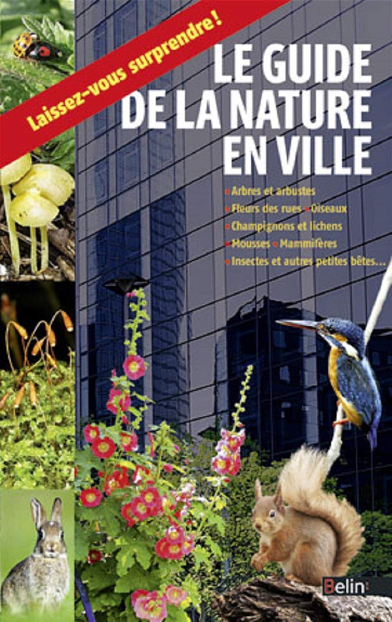 Amazon Fr Guide De La Nature En Ville Guillaume Eyssartier