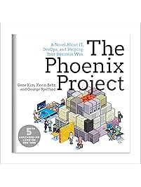 The Phoenix Project: A Novel about IT, DevOps, and Helping Your Business Win 5th Anniversary Edition