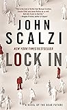 Lock In: A Novel of the Near Future