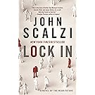 Lock In: A Novel of the Near Future