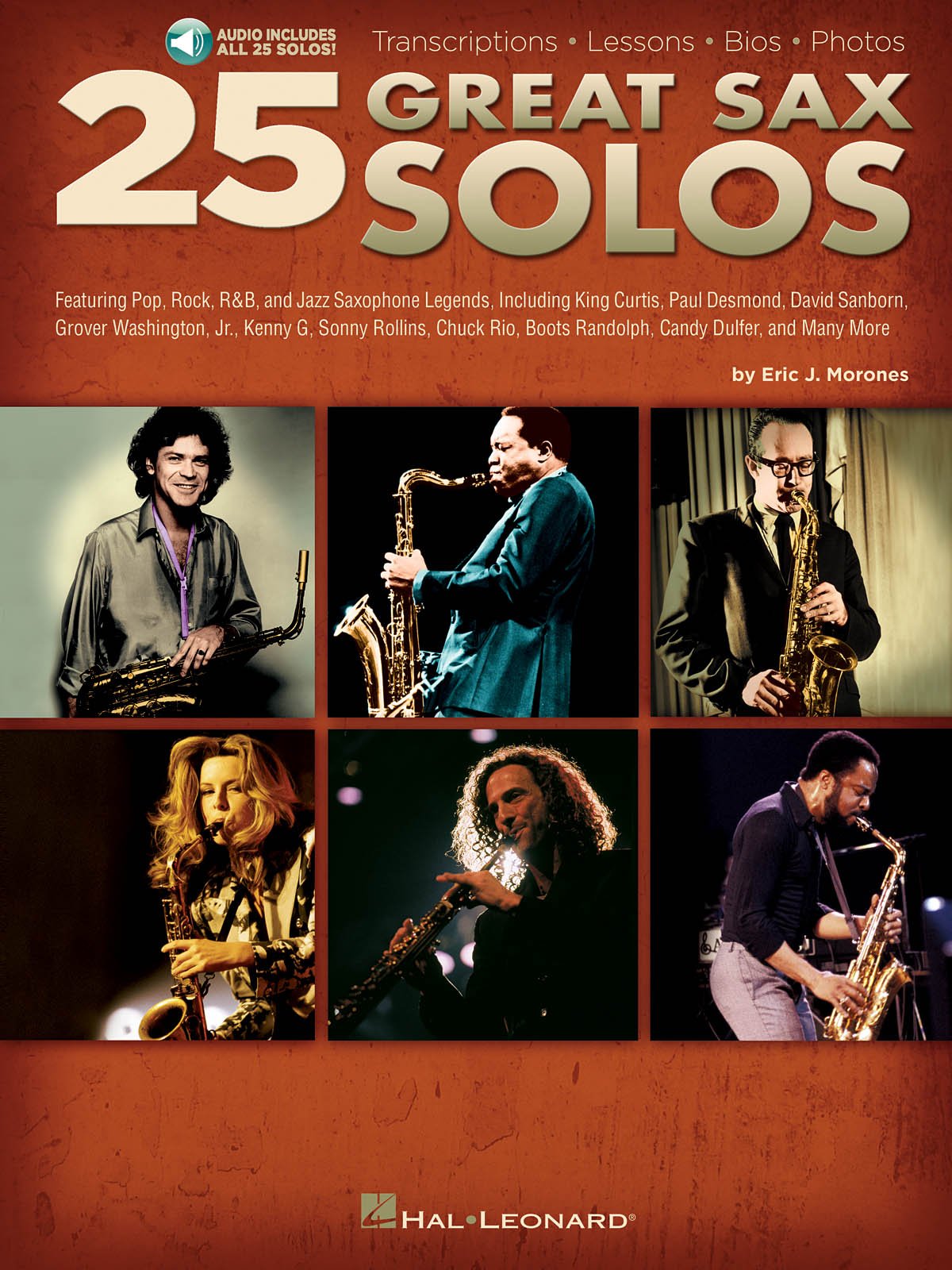 25 Great Sax Solos: Featuring Pop, Rock, R&B, and Jazz Saxophone Legends, Including King Curtis, Paul Desmond, David Sanborn, Grover Washi