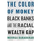 The Color of Money: Black Banks and the Racial Wealth Gap