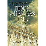 Though the Heavens Fall: A Mystery (A Collins-Burke Mystery, 10)