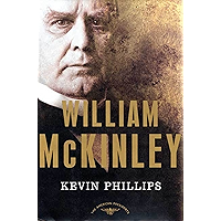 William McKinley: The American Presidents Series: The 25th President, 1897-1901 book cover