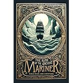 The Rime of the Ancient Mariner, Kubla Khan and Christabel