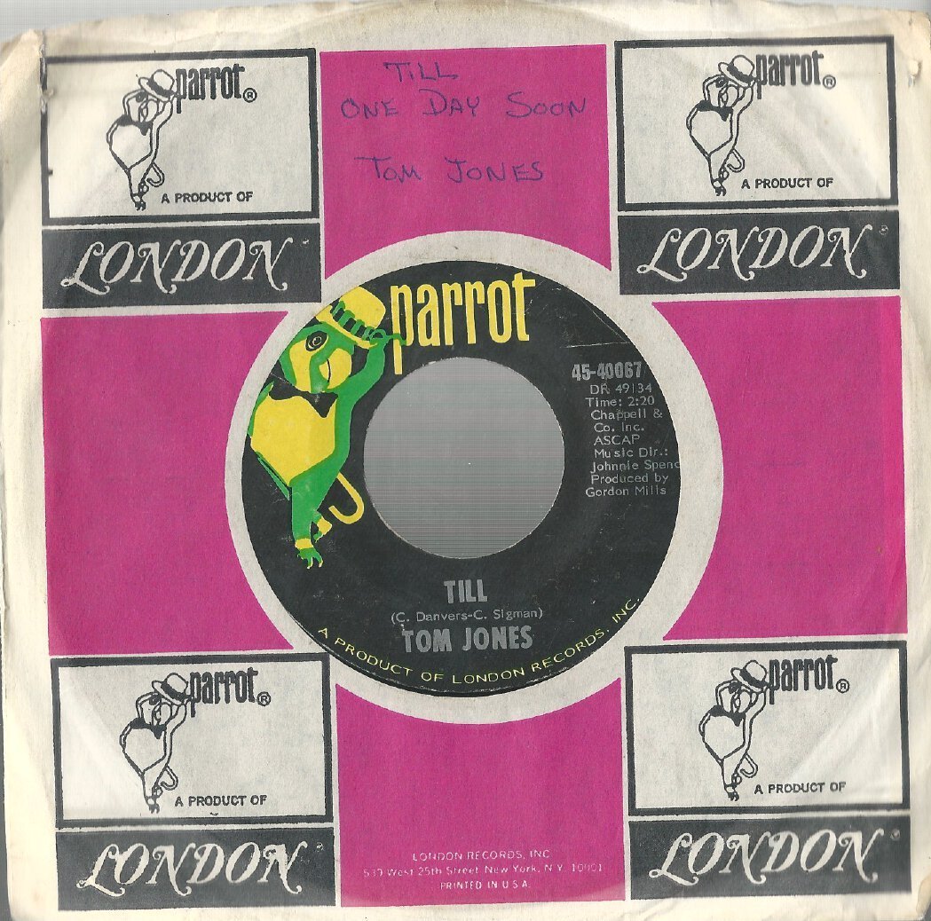  Tom Jones Till / One Day Soon 7" 45 VG++ USA Parrot 4540067