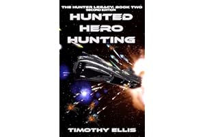 Hunted Hero Hunting (Second Edition) (The Hunter Legacy Book 2)