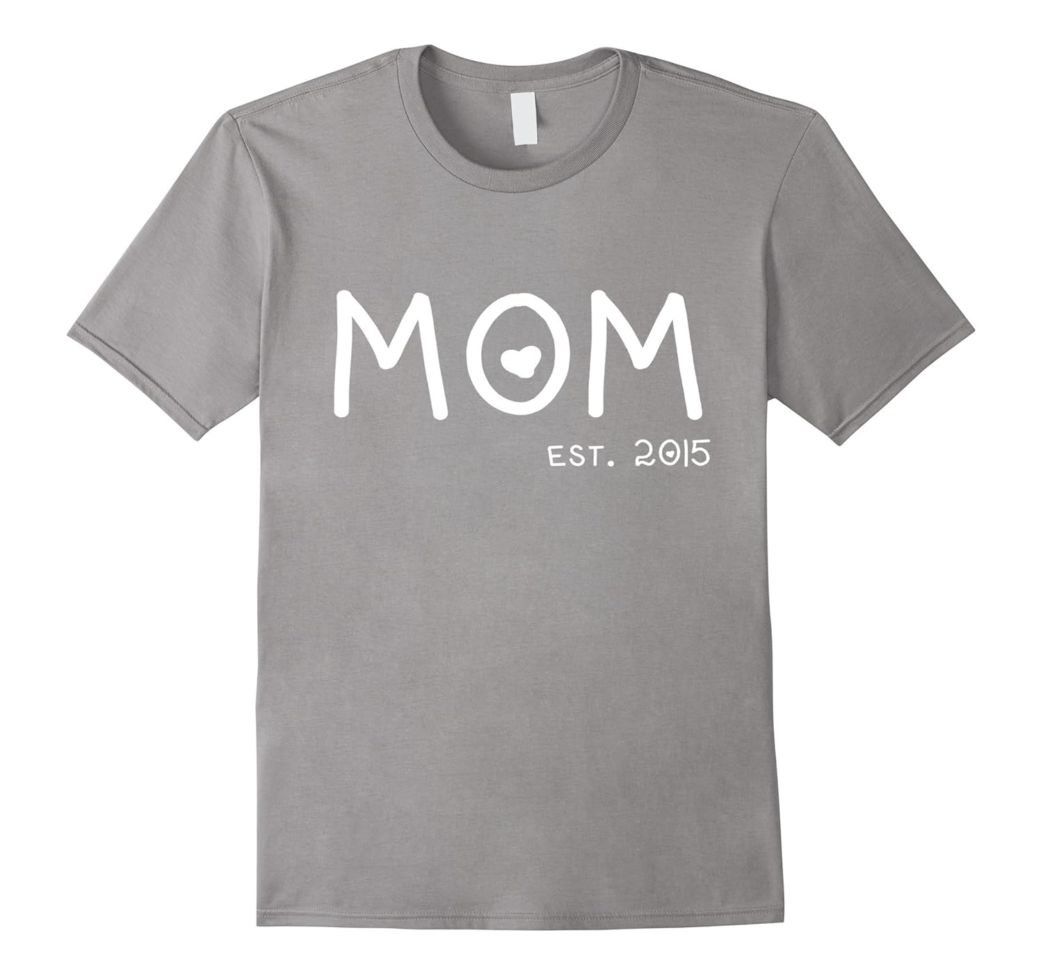 1st Mother's Day T-Shirt - New Mom Shirt - Mom Est. 2015-ANZ