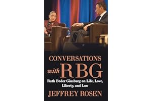Conversations with RBG: Ruth Bader Ginsburg on Life, Love, Liberty, and Law (Thorndike Press Large Print Biographies and Memoirs)