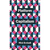 Platform Capitalism (Theory Redux)