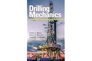 Drilling Mechanics: Advanced Applications and Technology