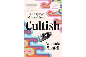 Cultish: The Language of Fanaticism