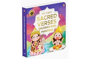 My First Sacred Verses: Shlokas and Mantras: Introduction to Sanskrit Shlokas with English Translations | Book for 3+ | Inclu