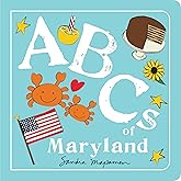 ABCs of Maryland: An Alphabet Book of Love, Family, and Togetherness (ABCs Regional)