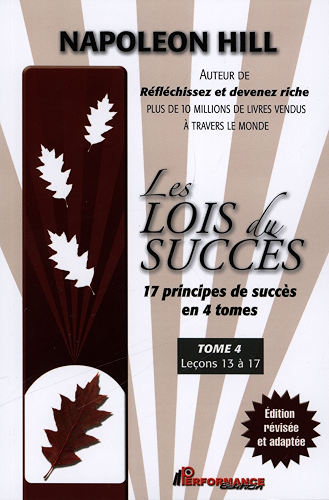 Download Les Lois du succès 4 : Leçons 13 à 17 PDF