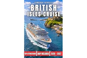 British Isles Cruise Travel Guide: Uncover Scenic Routes, Iconic Ports, and Hidden Gems for an Unforgettable Cruise Journey T