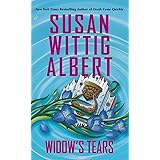 Widow's Tears (China Bayles Mystery)