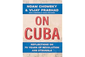 On Cuba: Reflections on 70 Years of Revolution and Struggle
